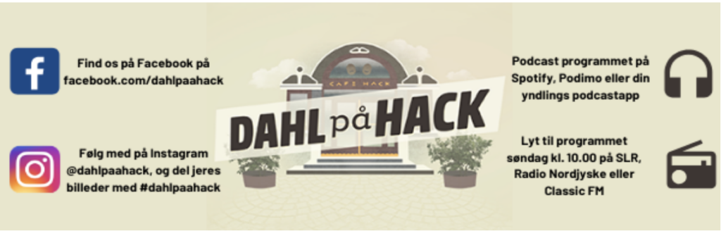 Hør DAHL på HACK som podcast eller FM.

Følg os på Facebook og LinkedIn